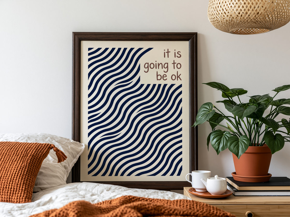 Motivational poster with navy blue wavy lines and the text it is going to be ok.