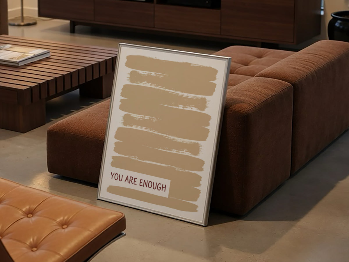 Motivational poster with warm taupe brushstrokes and the text You Are Enough displayed.