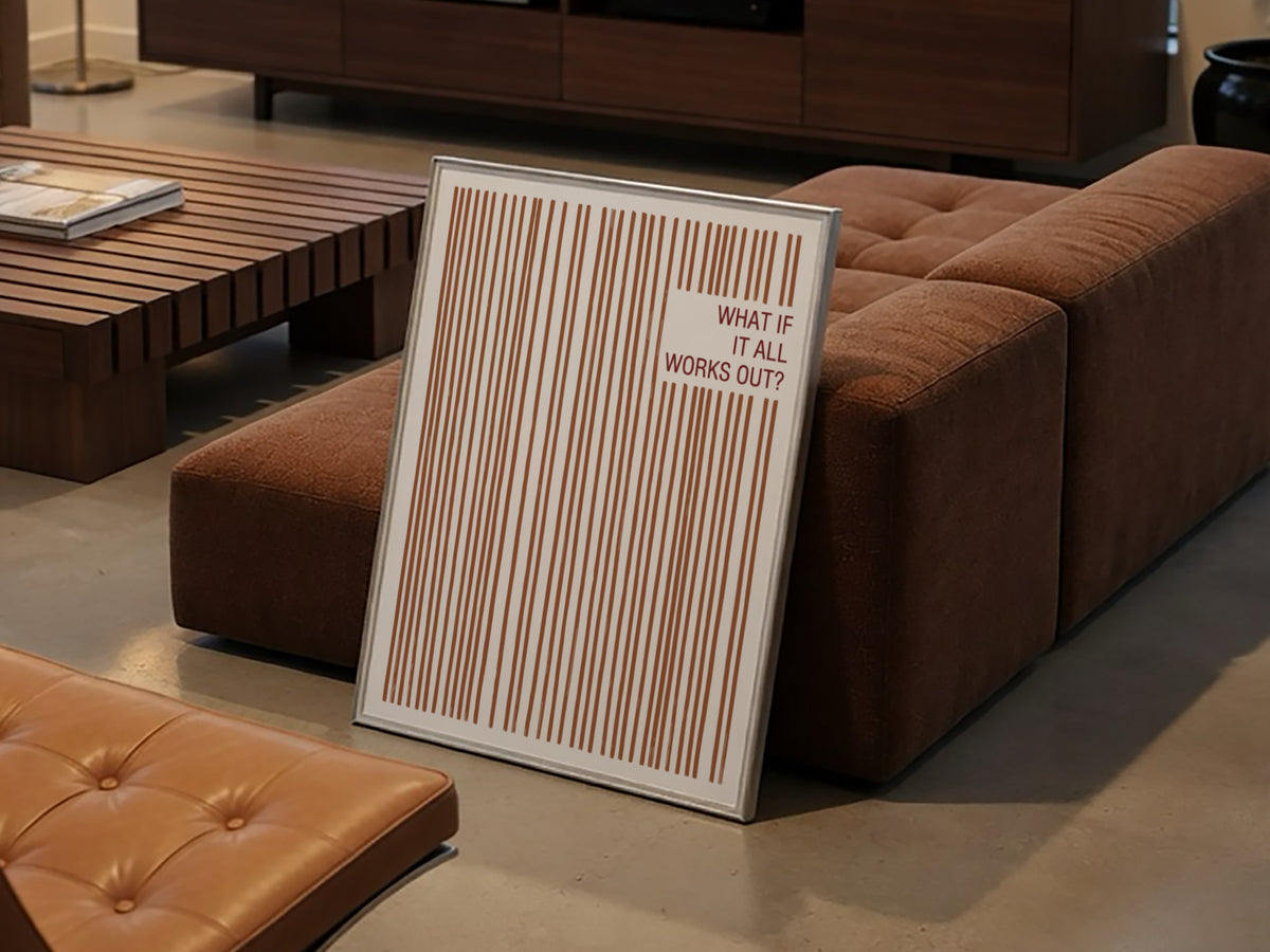 Motivational poster with vertical terracotta lines and the text What If It All Works Out