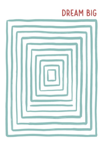 Motivational poster featuring the text Dream Big with concentric sage green rectangular lines.