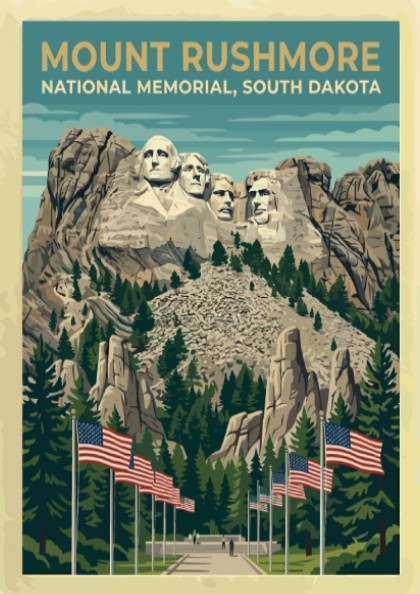 Travel poster of Mount Rushmore National Memorial with American flags and pine trees.