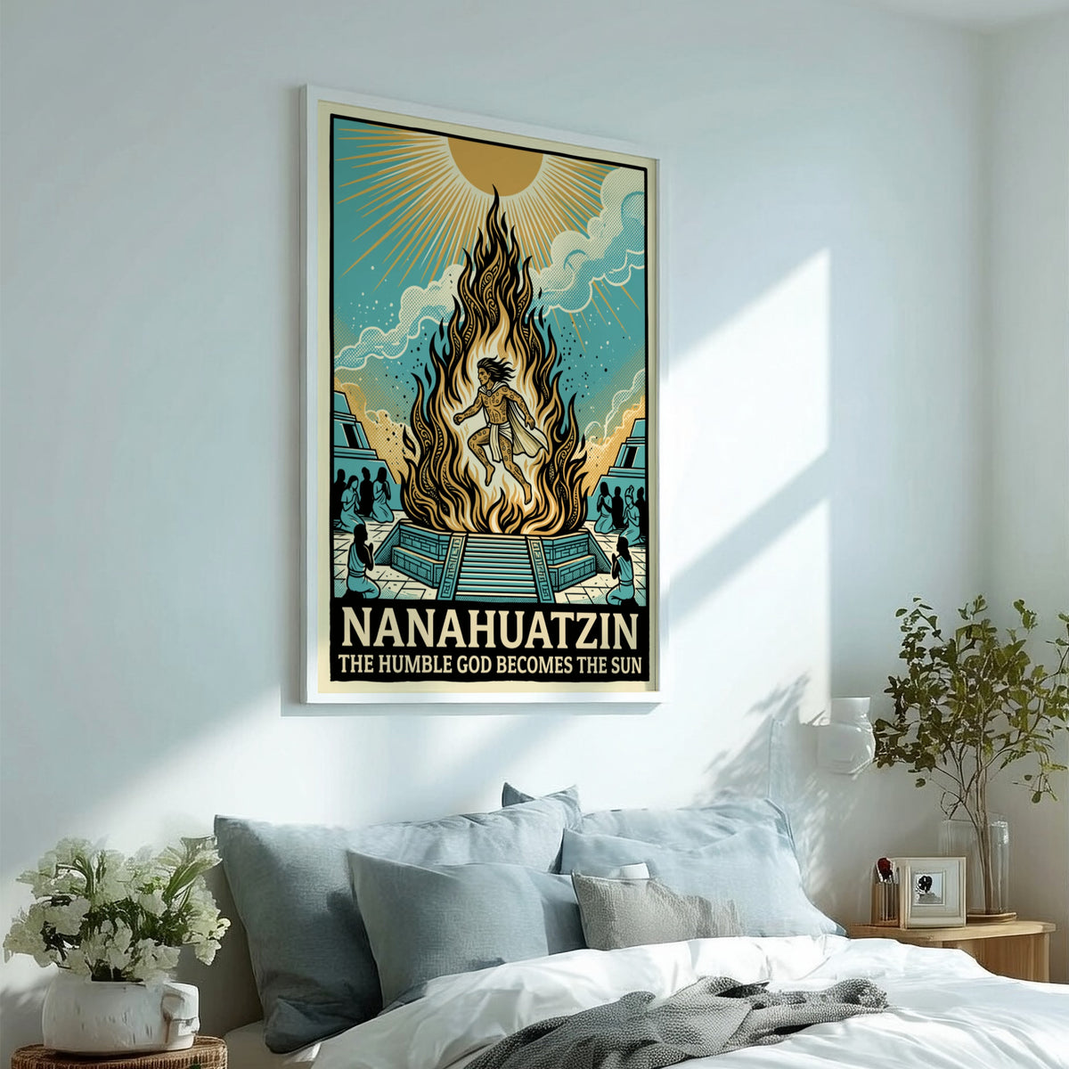 Nanahuatzin poster featuring an Aztec god rising from flames towards a bright sun