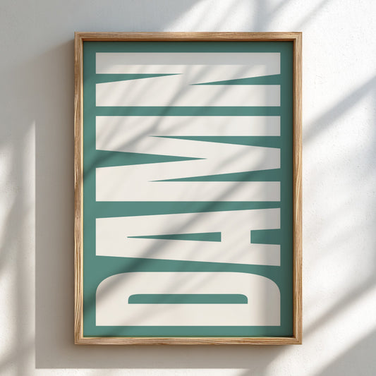 Modern poster featuring bold typography, ideal for home decor.