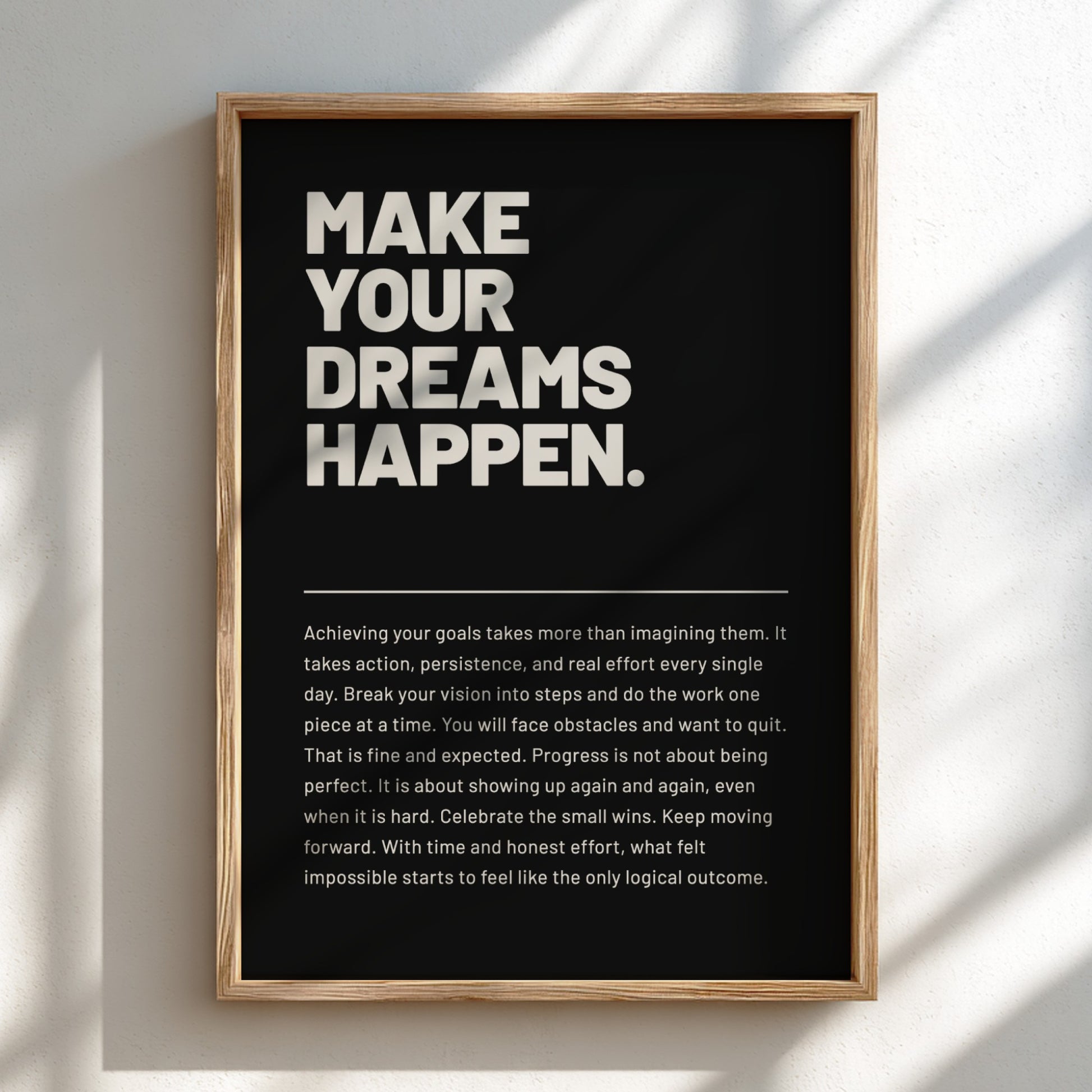 Framed motivational poster with text on a black background