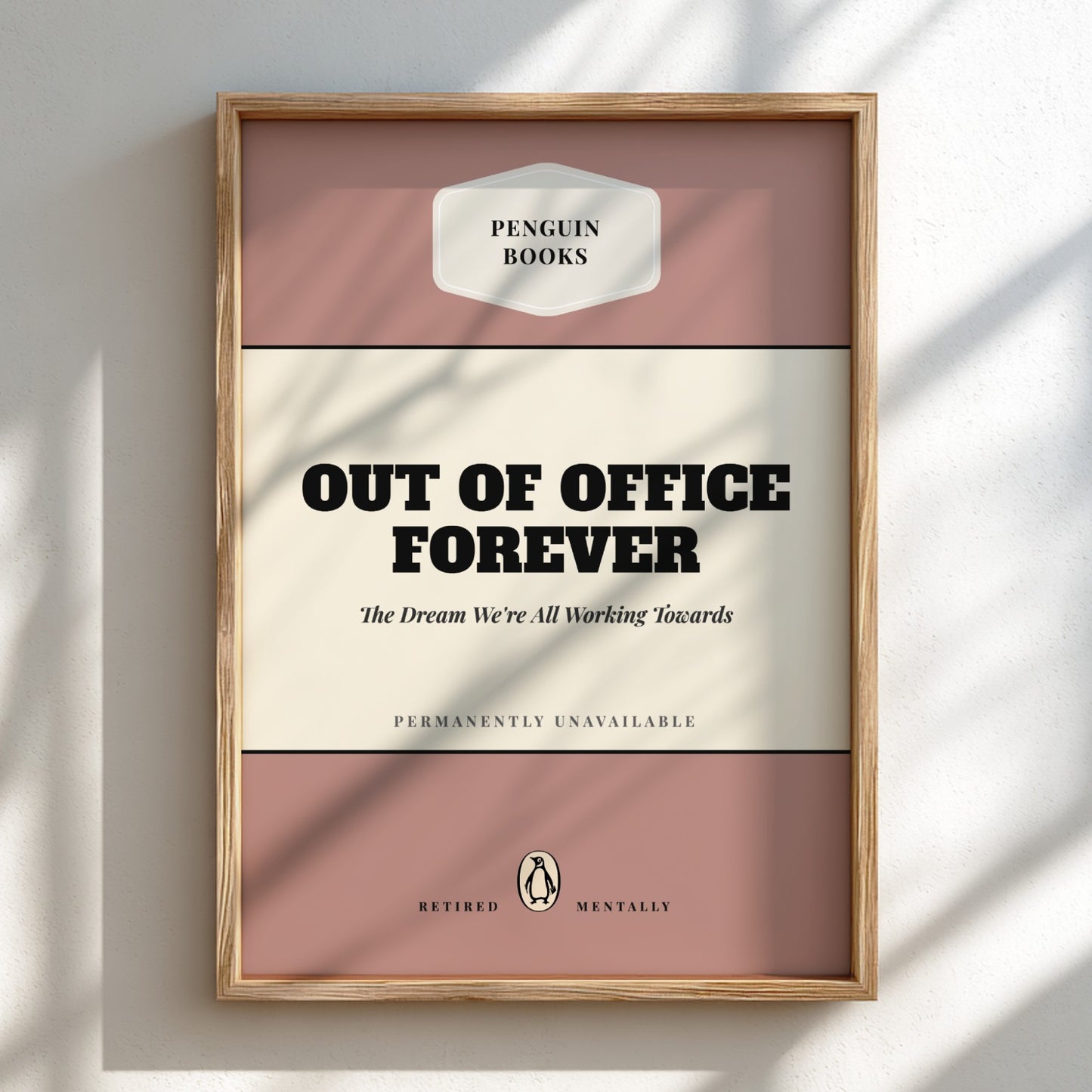 Framed poster with 'Out of Office Forever' text on a light background