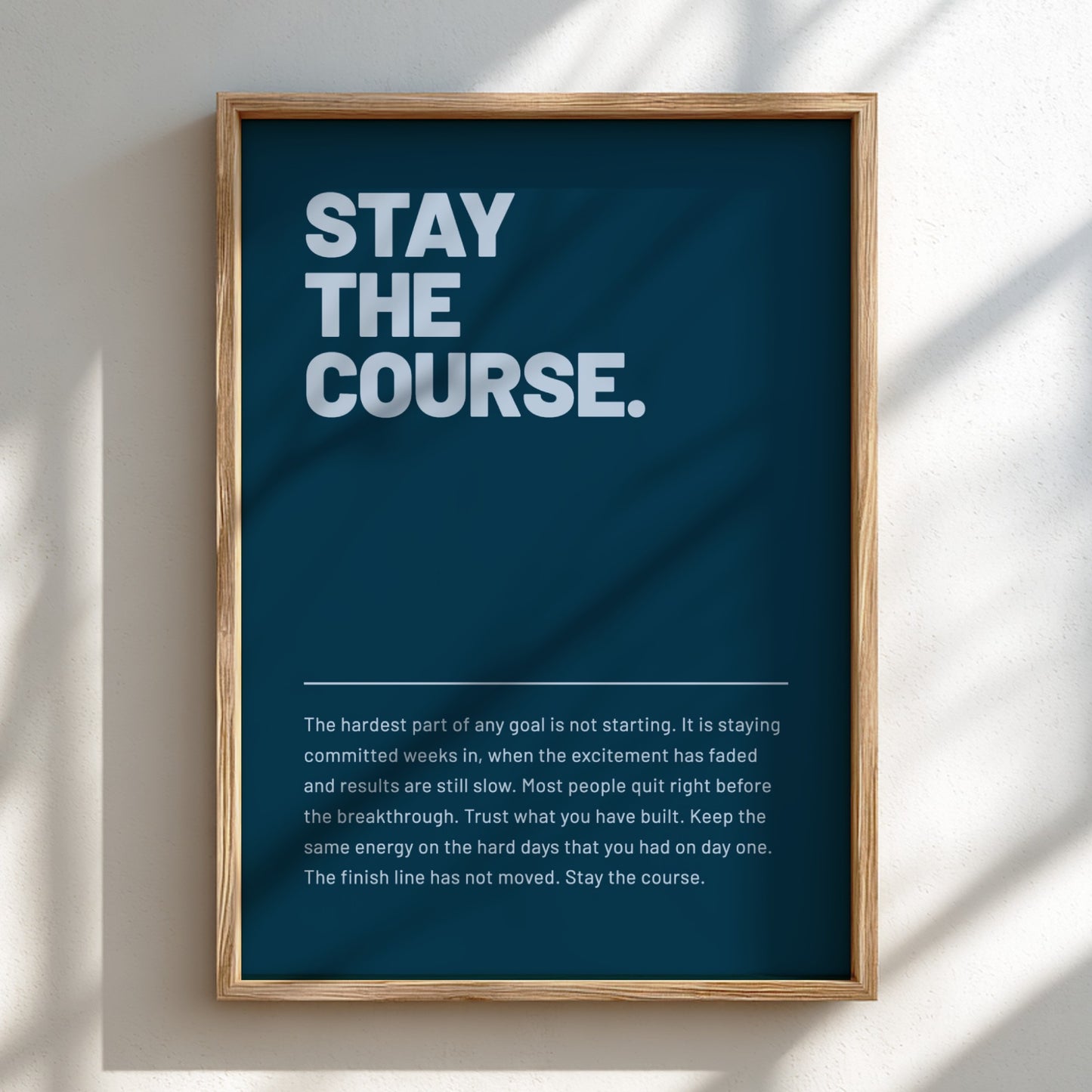 Motivational poster featuring bold typography and minimalist design 