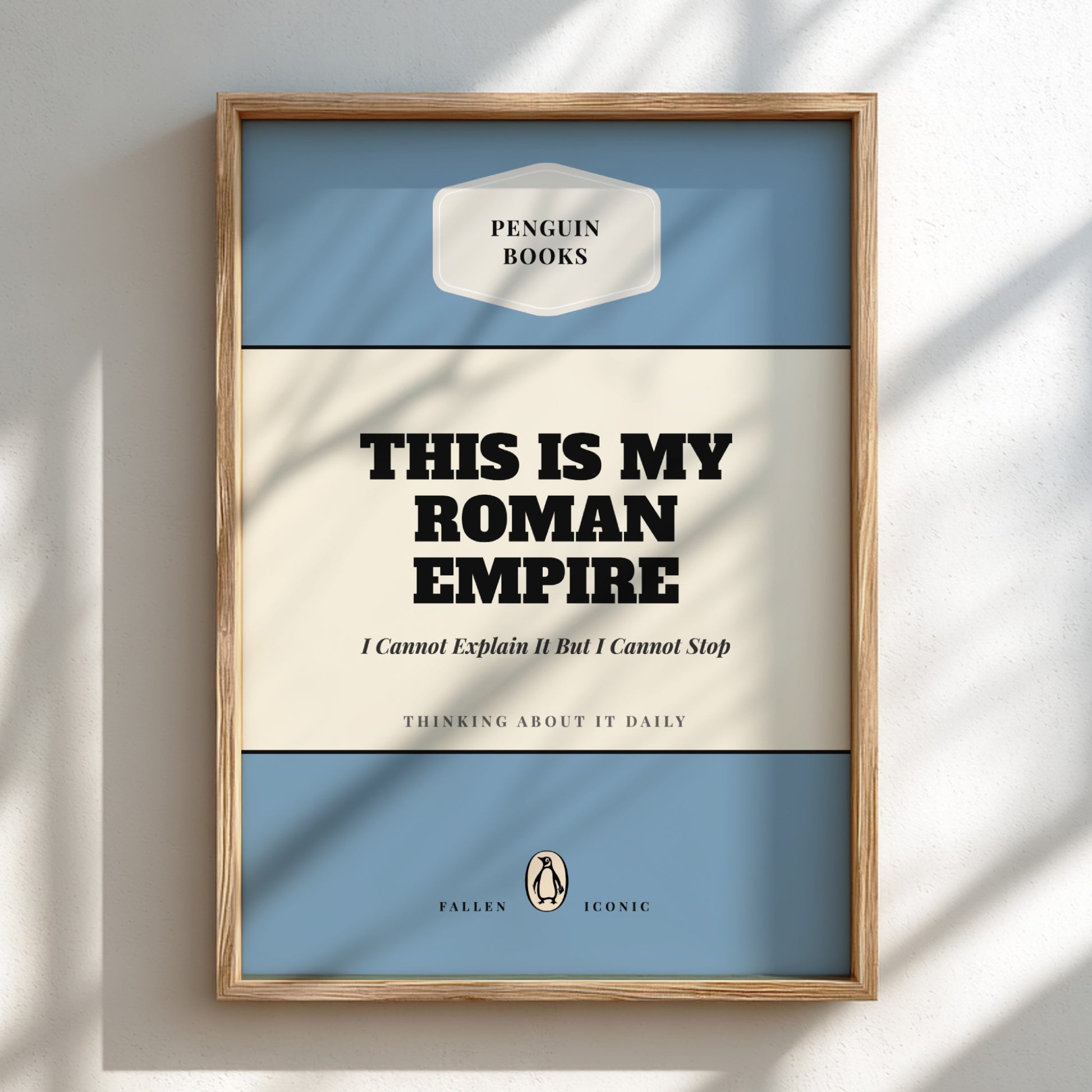 Framed Penguin Books poster with text 'This is my Roman Empire' on a light background