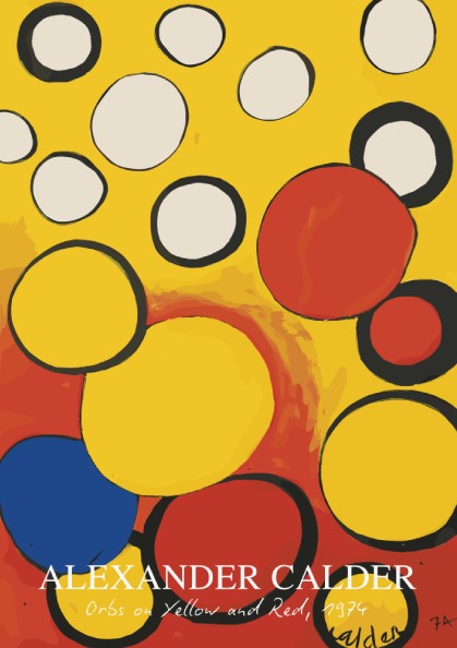 Poster of Alexander Calder's 'Orbs on Yellow and Red' featuring abstract circles in yellow, red, and blue on