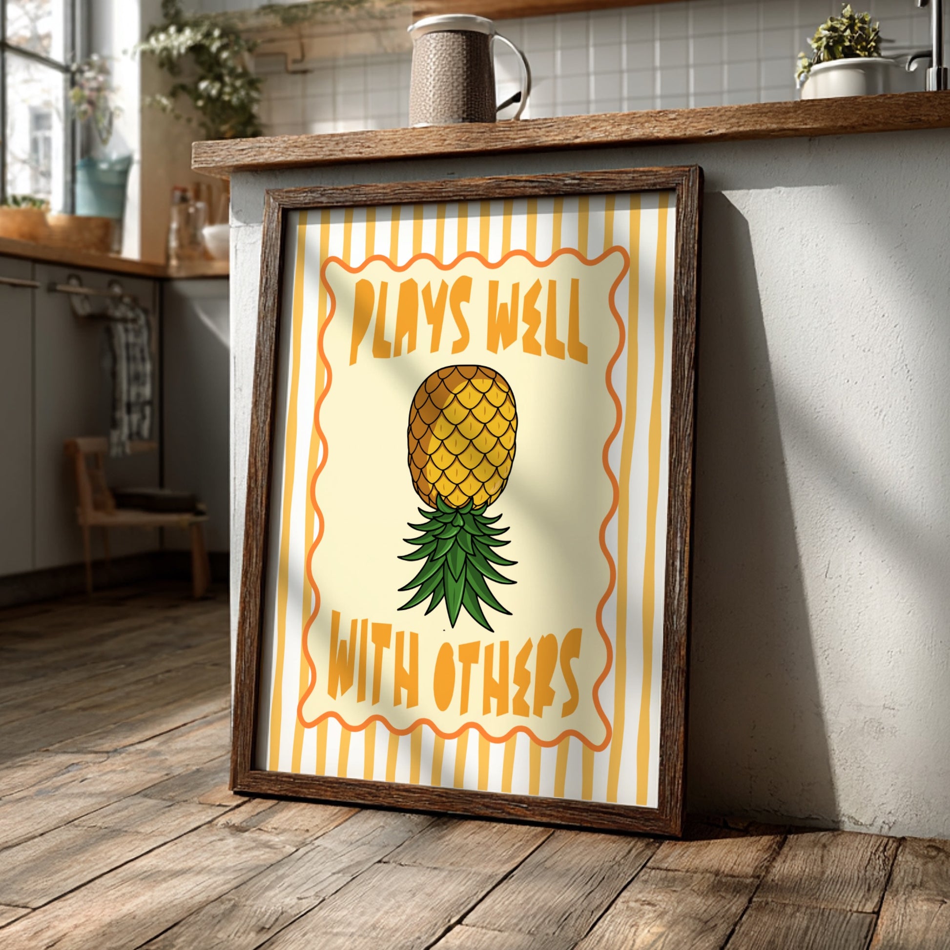 Pineapple - Plays Well With Others - Kitchen Wall Art