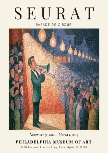 Seurat exhibition poster featuring Parade de Cirque with vibrant colors and circus theme