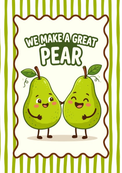 Pear - We Make a Great Pear - Kitchen Wall Art
