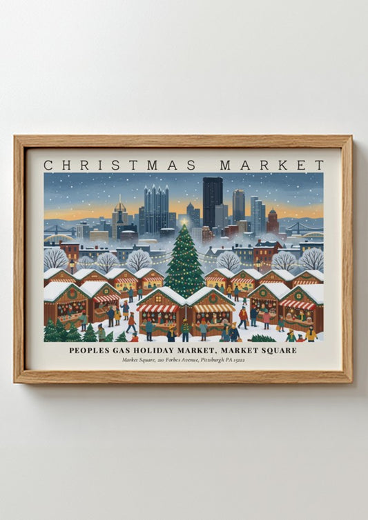 Poster of the Peoples Gas Holiday Market in Pittsburgh featuring snowy stalls and skyline.