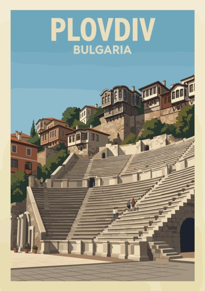 Poster of Plovdiv Bulgaria featuring an ancient Roman theatre beneath historic hillside houses.