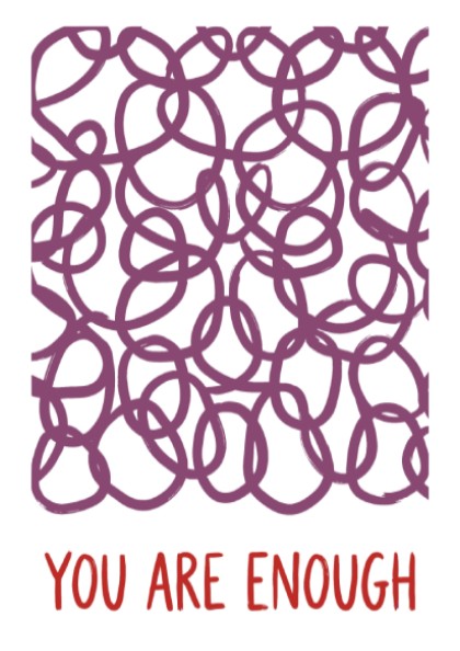 Motivational poster featuring deep plum hand-drawn loops and the text You Are Enough