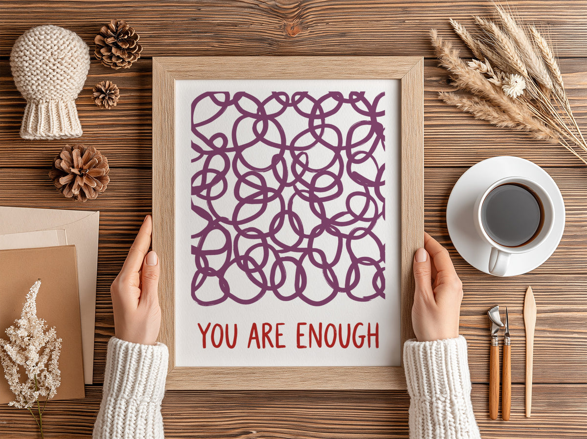 Motivational poster featuring deep plum hand-drawn loops and the text You Are Enough