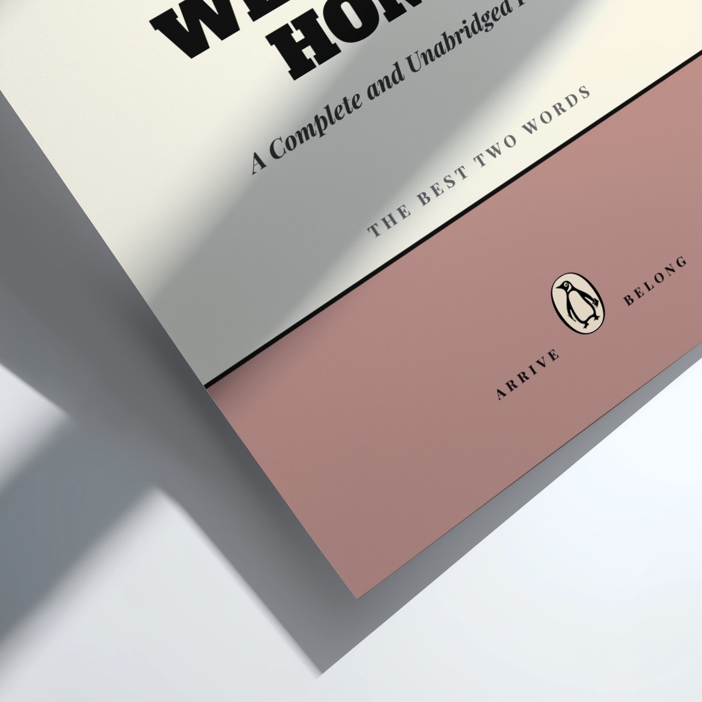 Funny quote poster featuring a warm welcome home theme in minimalist style