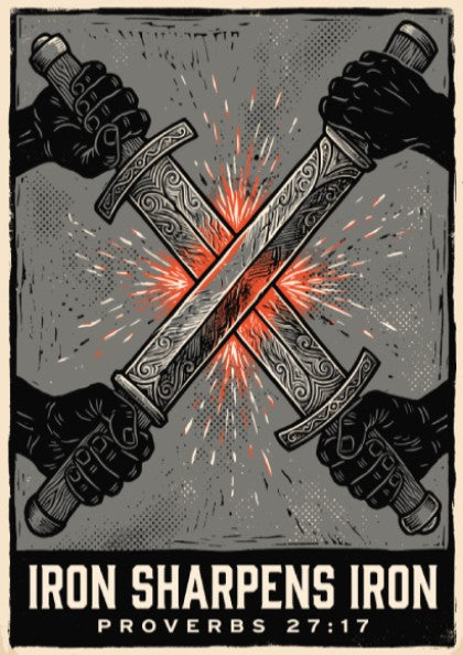 Poster displaying Iron Sharpens Iron text with two crossed swords held by hands