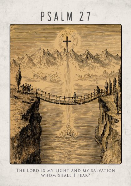 Psalm 27 Scripture Art - "The Strength of My Life" Wall Print