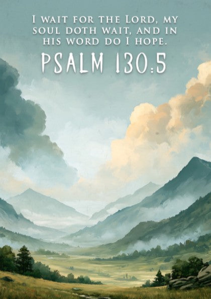 Poster featuring a misty mountain landscape with Psalm 130:5 scripture text in white