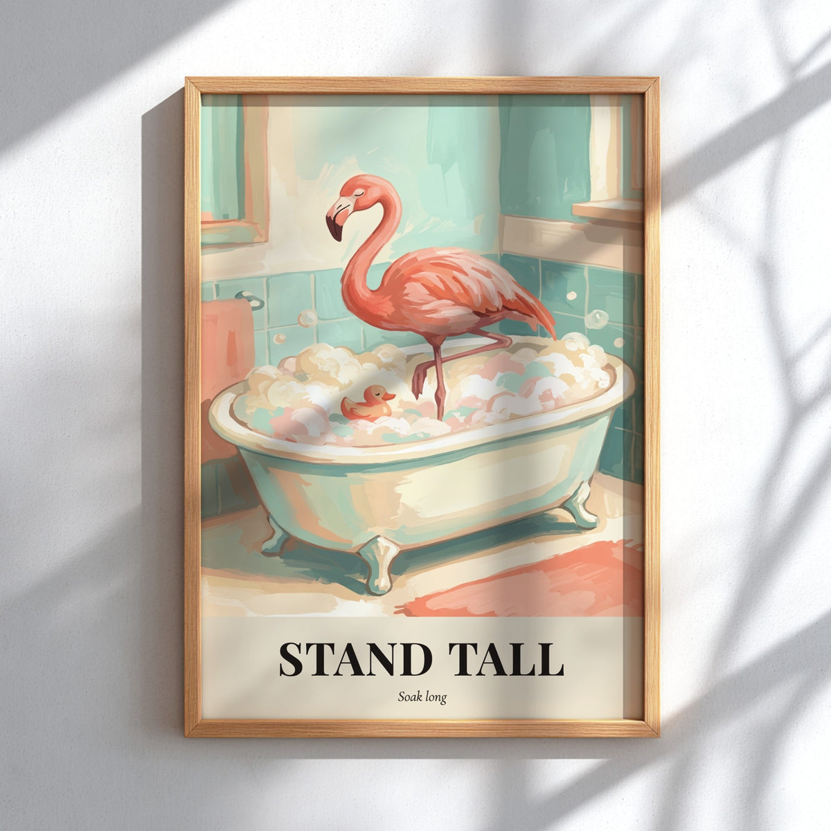 Poster of a pink flamingo standing in a clawfoot bathtub with bubbles and text.