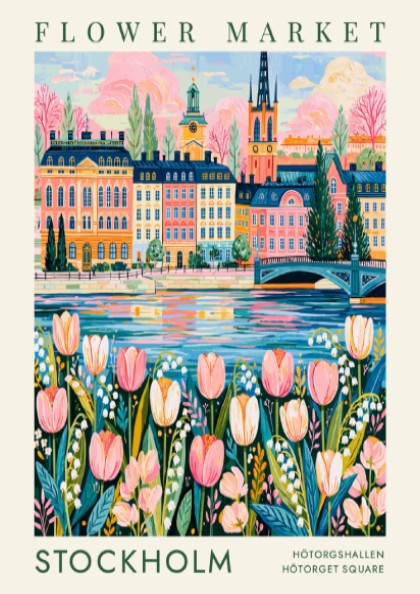 Flower market poster featuring vibrant tulips and a colorful cityscape of Stockholm