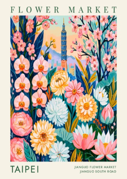 Flower market poster showcasing Taipei's blooms and city skyline in vibrant colors
