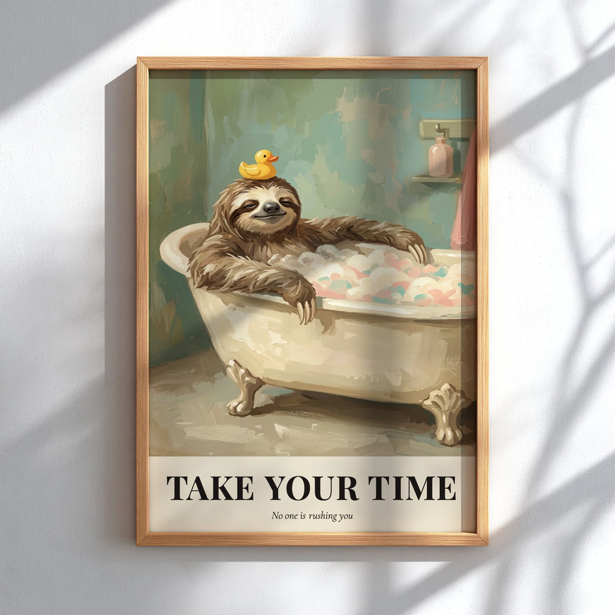 Poster featuring a relaxed sloth in a bubble bath with a rubber ducky overhead.