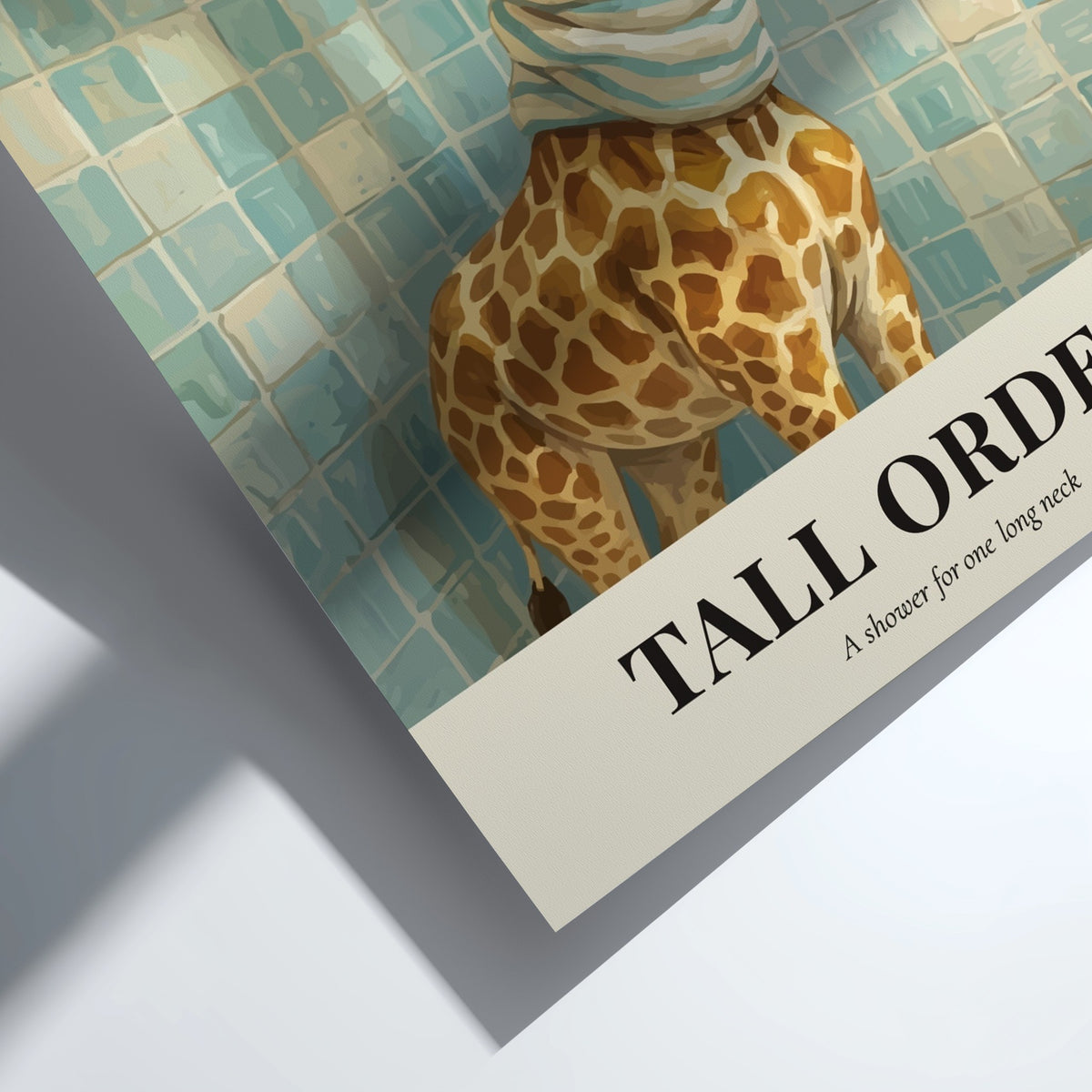 Poster of a giraffe wrapped in a towel standing in a tiled shower.