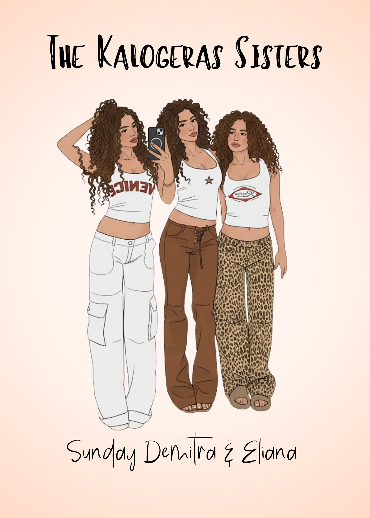 Illustration of three sisters taking a selfie with text 'The Kalogeras Sisters' and names 'Sunday Demitra & Eliana' on a pink background.