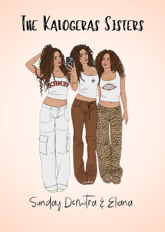 Illustration of three sisters taking a selfie with text 'The Kalogeras Sisters' and names 'Sunday Demitra & Eliana' on a pink background.