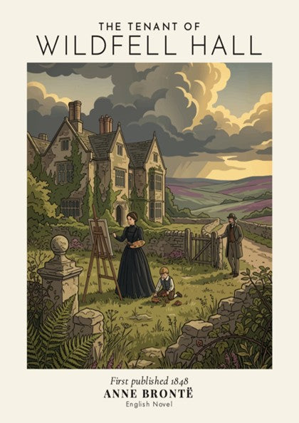 Poster featuring Anne Bronte's The Tenant of Wildfell Hall with a woman painting outdoors
