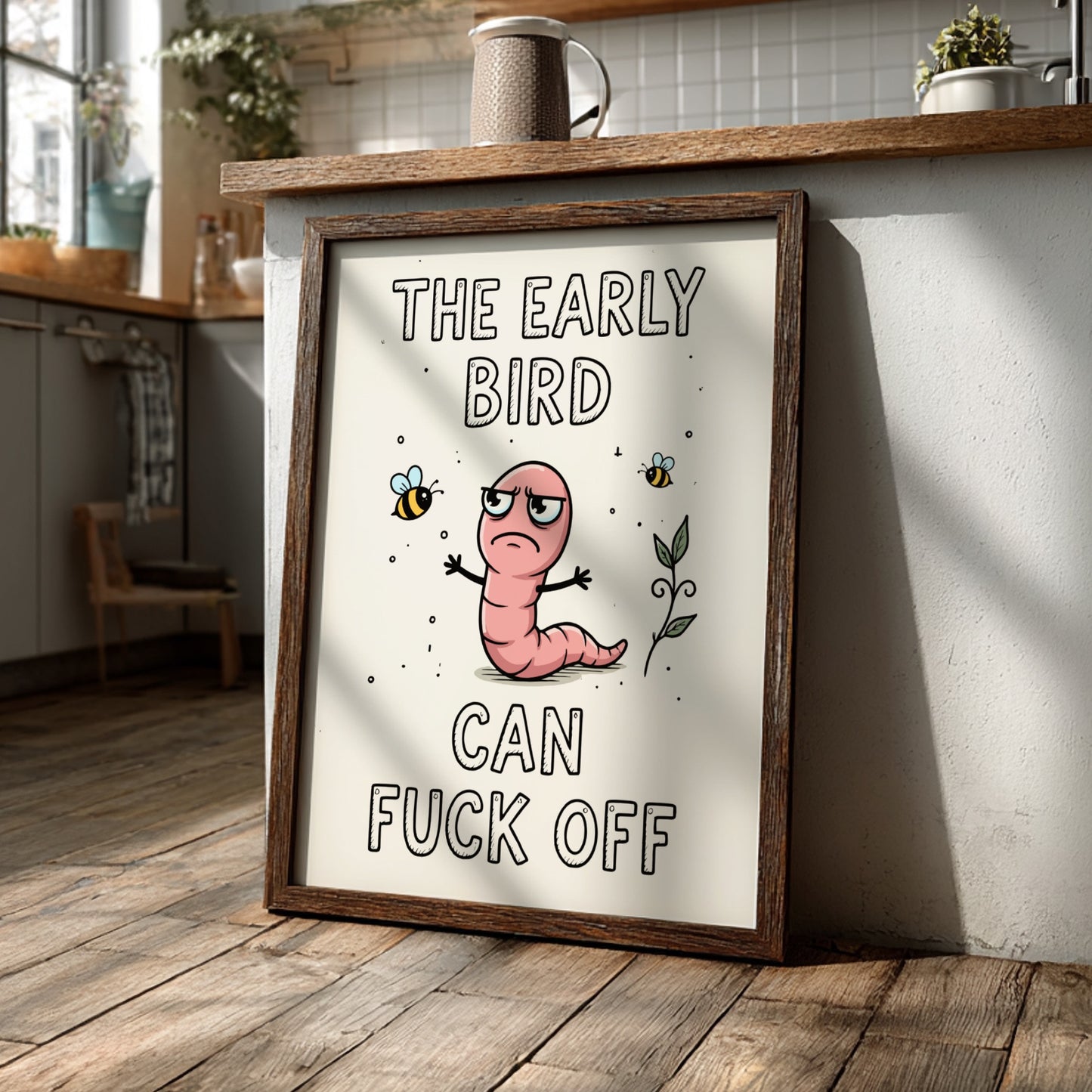 The Early Bird Can Fuck Off - Minimalist Relatable Morning Quote Wall Art