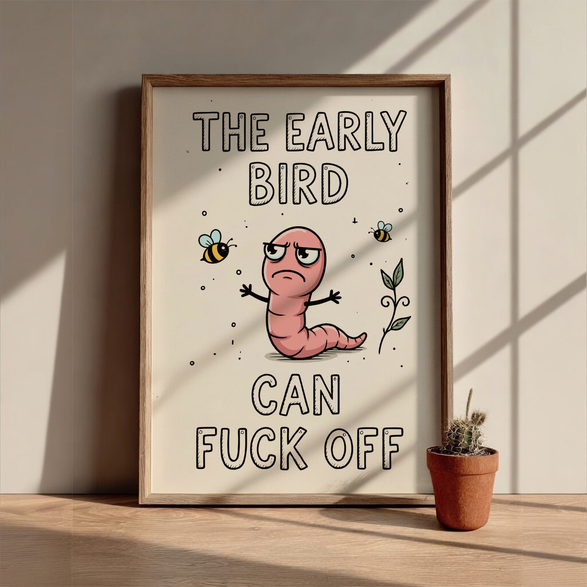 The Early Bird Can Fuck Off - Minimalist Relatable Morning Quote Wall Art