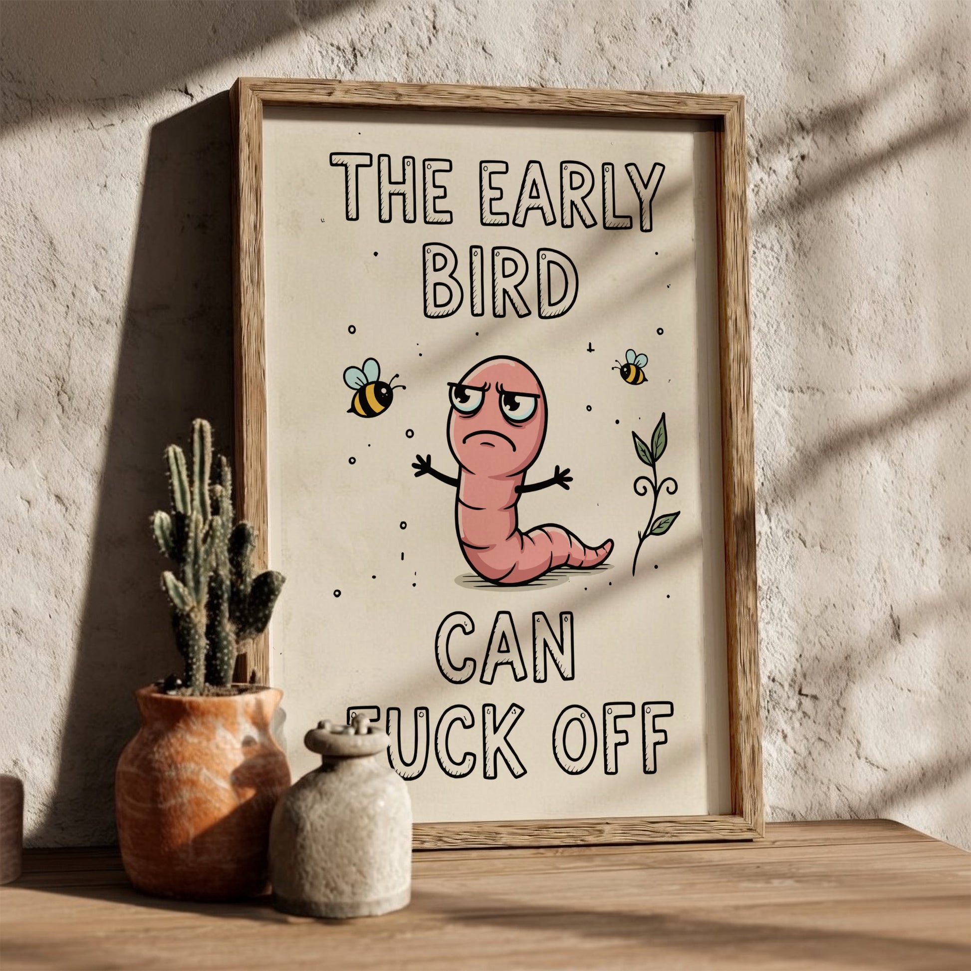 The Early Bird Can Fuck Off - Minimalist Relatable Morning Quote Wall Art