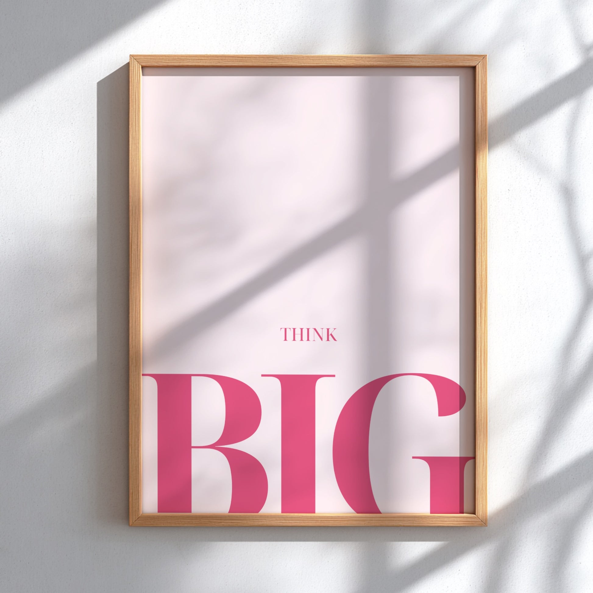 Think Big: Pink - Modern Minimalist Motivational Wall Art