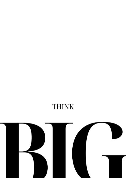 Think Big: White - Modern Minimalist Motivational Wall Art