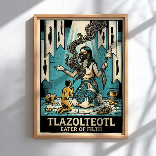 Poster featuring Tlazolteotl Eater of Filth with Aztec symbols in teal and cream tones.