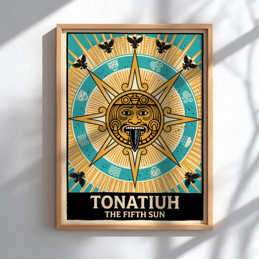 Poster featuring Tonatiuh the Fifth Sun with golden solar deity and eagle motifs.