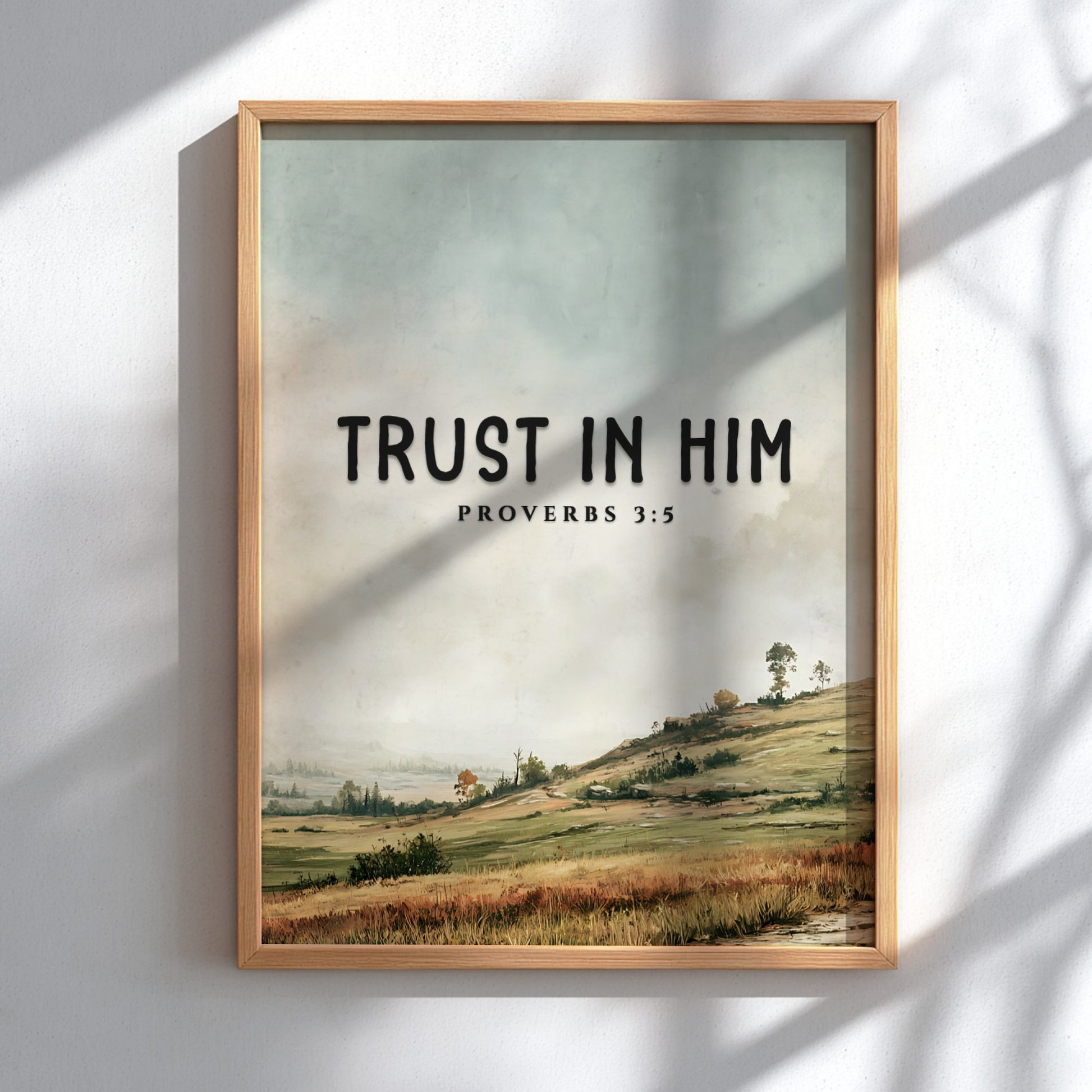 Trust in Him poster with serene landscape and soft colors, featuring Proverbs 3:5 for inspirational wall