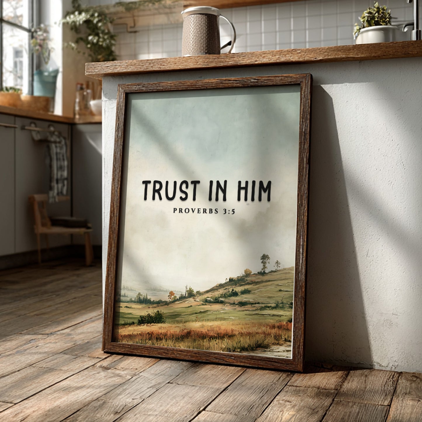 Trust in Him poster with serene landscape and soft colors, featuring Proverbs 3:5 for inspirational wall