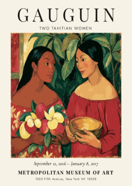 Gauguin Exhibition Poster featuring Two Tahitian Women with vibrant colors and tropical theme