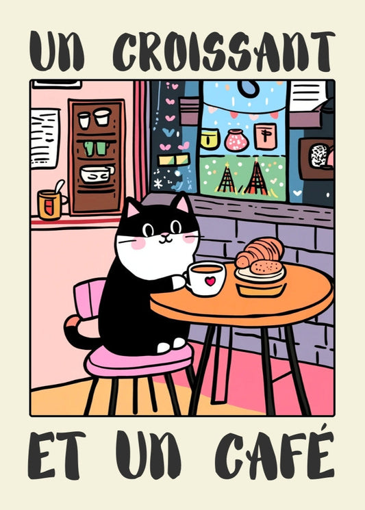 Un Croissant et Un Café – Funny Cat Poster, French Breakfast Art, Cute Kitchen Wall Decor, Quirky Feline Print, Vintage Bistro Illustration