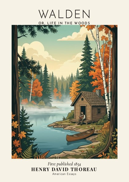 Poster featuring Henry David Thoreau's Walden with a cabin by a misty pond.