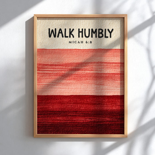 Walk Humbly Poster featuring Micah 6:8 in warm red and pink tones, minimalist design for inspirational decor