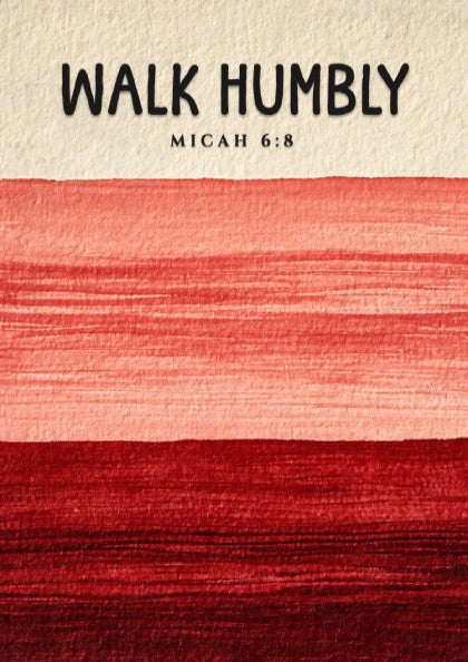 Walk Humbly Poster featuring Micah 6:8 in warm red and pink tones, minimalist design for inspirational decor