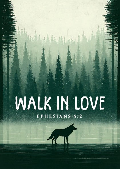 Walk in Love Poster featuring a serene forest scene with muted greens, inspirational wall art based on
