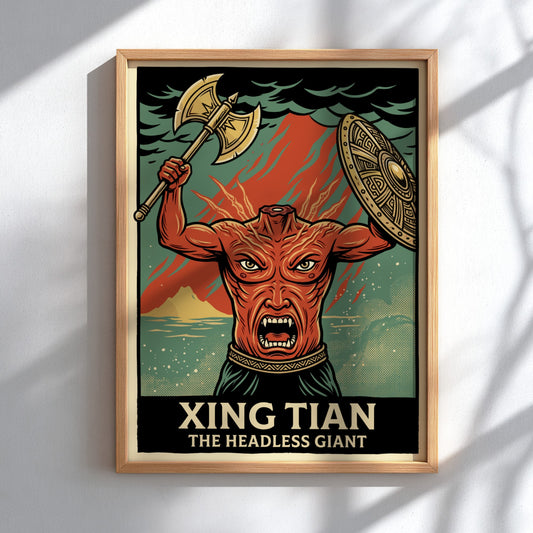 Poster of Xing Tian the headless giant holding a battle axe and shield