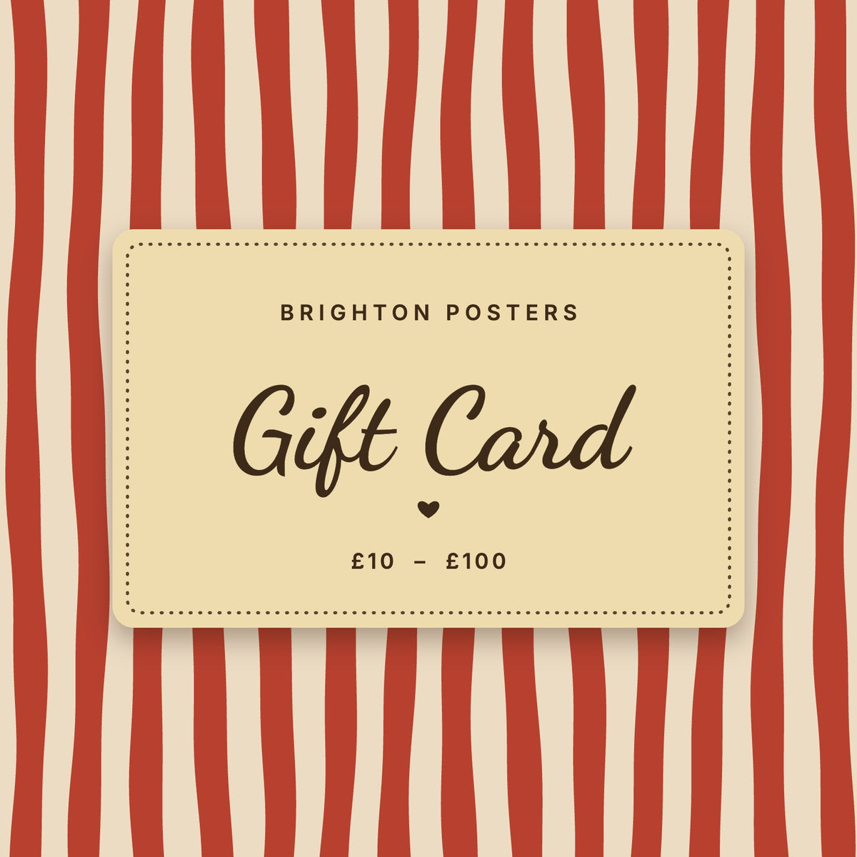 Brighton Posters digital gift card, £10 to £100, on red and cream wavy stripes