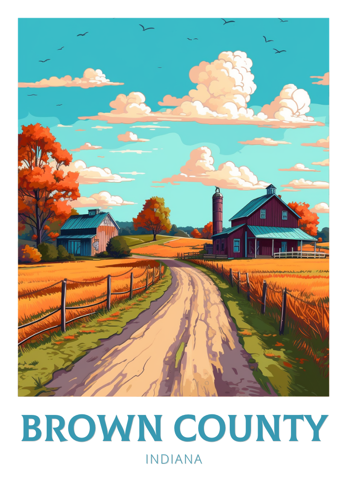 North AmericaBROWN COUNTY TRAVEL PRINT - INDIANA ARTWORK