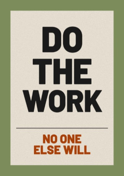 Motivational quotes poster featuring bold typography in a minimalist style, ideal for home or office decor.